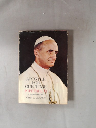 Apostle for our time pope - pope, paul